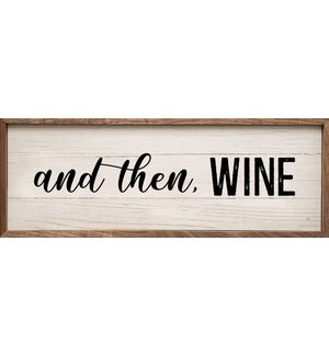 Set And Then Wine Whitewash